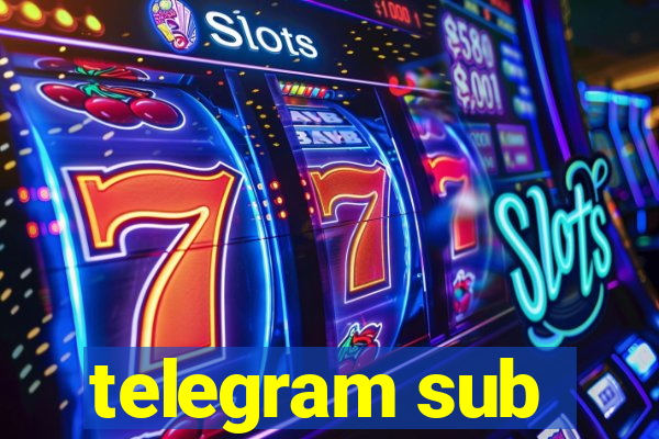 telegram sub